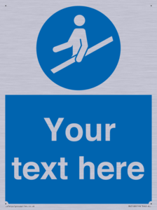 Custom Use Hand Rail Sign